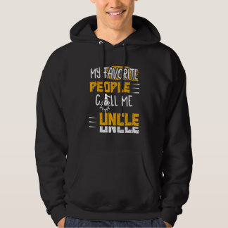 Vintage My Favourite People Call Me Uncle  Family Hoodie
