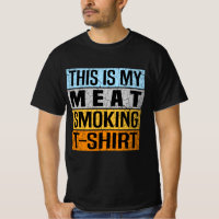 Vintage My Meat Smoking, This is My Meat Smoking