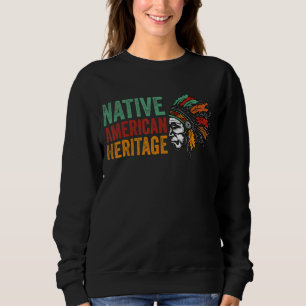 Vintage Native American Heritage Month Headdress C Sweatshirt