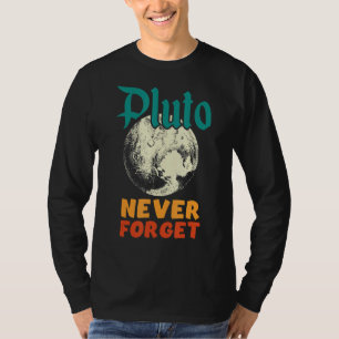 Vintage Never Forget Pluto Nerdy Astronomy Space S T-Shirt