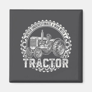 Vintage Never Underestimate A Man With A Tractor F Magnet