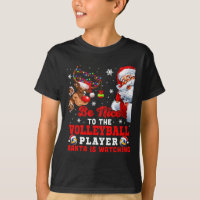 Vintage Nice To The Volleyball Player Santa Is Wat