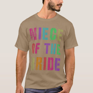Vintage NIECE OF THE BRIDE Bridal Party Relative F T-Shirt