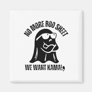 Vintage No More Boo Sheet We Want Kamala Halloween Magnet
