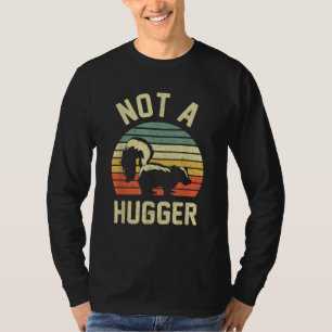 Vintage Not A Hugger T-Shirt