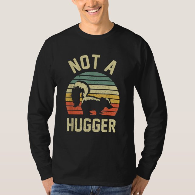 Vintage Not A Hugger T-Shirt (Front)