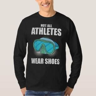 Vintage Not All Athletes Wear Shoes Inspiring Swim T-Shirt