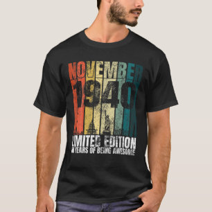 Vintage November 1940 Bday Gifts 80 Years Old 80Th T-Shirt