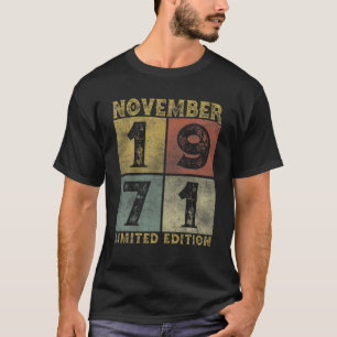 Vintage November 1971 50 Years Born In 1971 50Th B T-Shirt