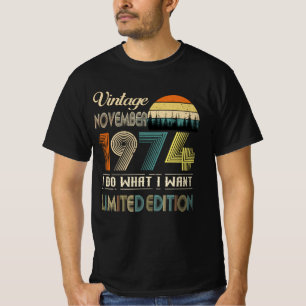 Vintage November 1974 What I Want Limited Edition T-Shirt