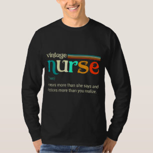 Vintage Nurse Noun Definition Knows More Than She T-Shirt
