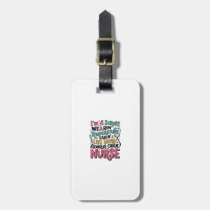 Vintage Nurse Scrubs Temperature Life Saving Shirt Luggage Tag