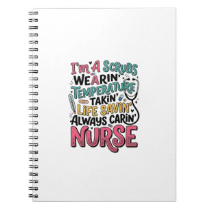Vintage Nurse Scrubs Temperature Life Saving Shirt Notebook