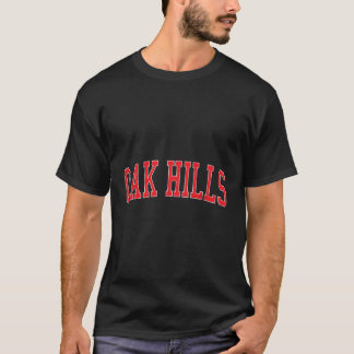Vintage Oak Hills Ca Distressed Red Varsity Style T-Shirt