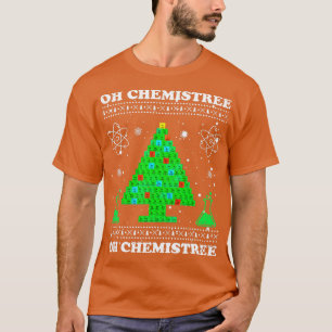 Vintage Oh Chemistree Ugly Xmas Science Chemistry T-Shirt