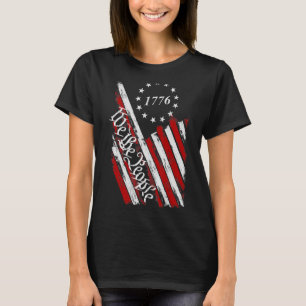 Vintage Old American Flag Patriotic 1776 We The Pe T-Shirt
