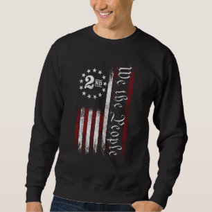 Vintage Old American Flag Patriotic Pro 2A We The  Sweatshirt