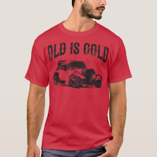 Vintage  Old Is Gold Oldtimer Classic T-Shirt