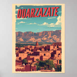 Vintage Ouarzazate city kasbah Sahara Desert moroc Poster