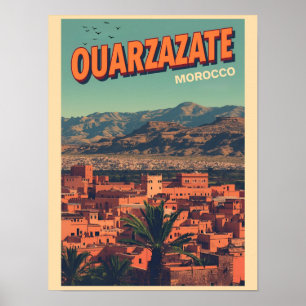 Vintage Ouarzazate city kasbah Sahara Desert moroc Poster