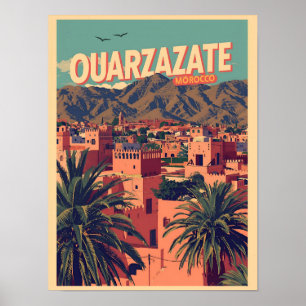 Vintage Ouarzazate city kasbah Sahara Desert moroc Poster