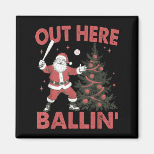 Vintage Out Here Ballin' Santa Playing Baseball Ch Magnet