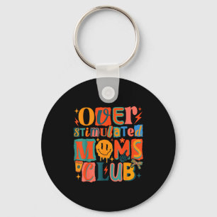 Vintage overstimulated moms aesthetic mum life key ring