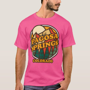 Vintage Pagosa Springs Colorado Mountain Hiking So T-Shirt