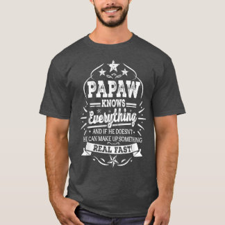 Vintage Papaw Knows Everything Men Funny Father's  T-Shirt