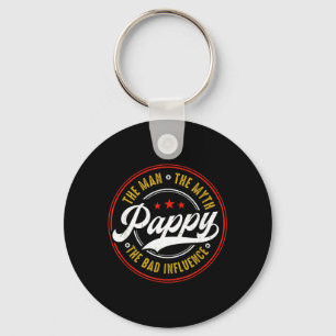 Vintage Pappy The Man The Myth The Bad Influence Key Ring