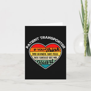 Vintage Patient Transrter Appreciation Thank You  Card