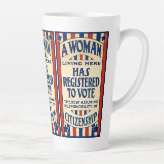 Vintage Patriotic, A Woman is Registered to VOTE Latte Mug
