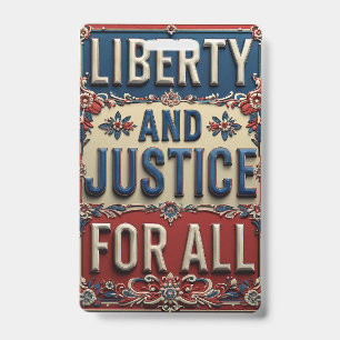 Vintage Patriotic Liberty and Justice For All ID Badge