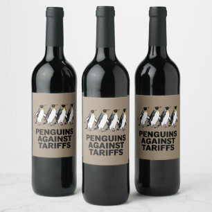 Vintage Penguins Protest Against Tariffs Funny  Wine Label