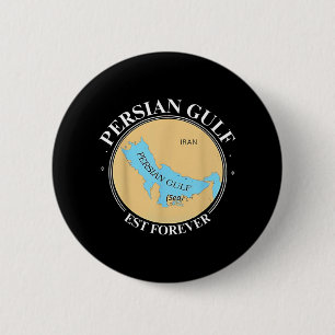 Vintage Persian Gulf Est Forever Retro Gulf Of Per 6 Cm Round Badge