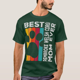 Vintage Pet Dog Lover Best Pembroke Welsh Corgi Mo T-Shirt
