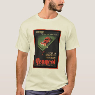 Vintage Peugeot Ad - Partout Comme sur un billard T-Shirt