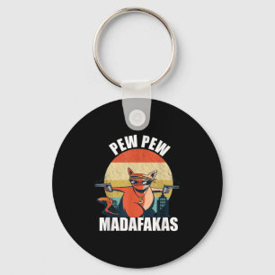 Vintage Pew Pew Madafakas - Crazy Cat Lovers Quote Key Ring