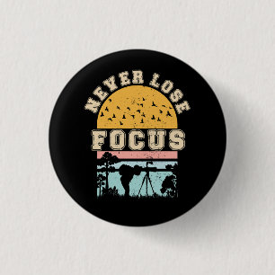 Vintage Photographer Camera Never Lose Focus Photo 3 Cm Round Badge