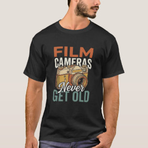 Vintage Photography Film Cameras Never Get Old Tee