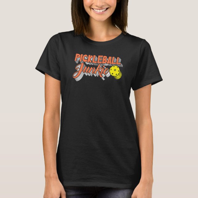 Vintage Pickleball Junkie  Pickleball Saying Ball  T-Shirt (Front)