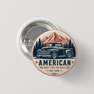 Vintage Pickup Truck American Built For The Wild P 3 Cm Round Badge