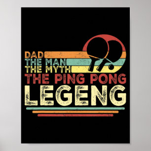 Vintage Ping Pong Dad  Ping Pong Playing Tee Fathe Poster