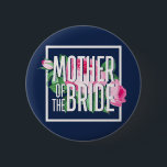 Vintage Pink Floral Rose Mother of The Bride 6 Cm Round Badge<br><div class="desc">Vintage rose and pink floral design for engagement party, rehearsal dinner, bridal shower or bachelorette party. Sweet chic flower wedding merchandise for the bride, her family and friends. Perfect for a fun night out with the bride, maid of honour, bridesmaid, bestfriends and the whole wedding crew. Celebrate being engaged and...</div>