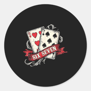 Vintage Playing Cards Trending Six Seven 67 Meme V Classic Round Sticker