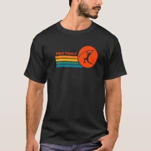 Vintage Pole Vault Athlete Pole Vaulting Retro Vau T-Shirt