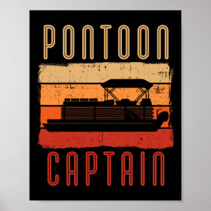 Vintage Pontoon Captain Boat Owner Boating Boater  Poster