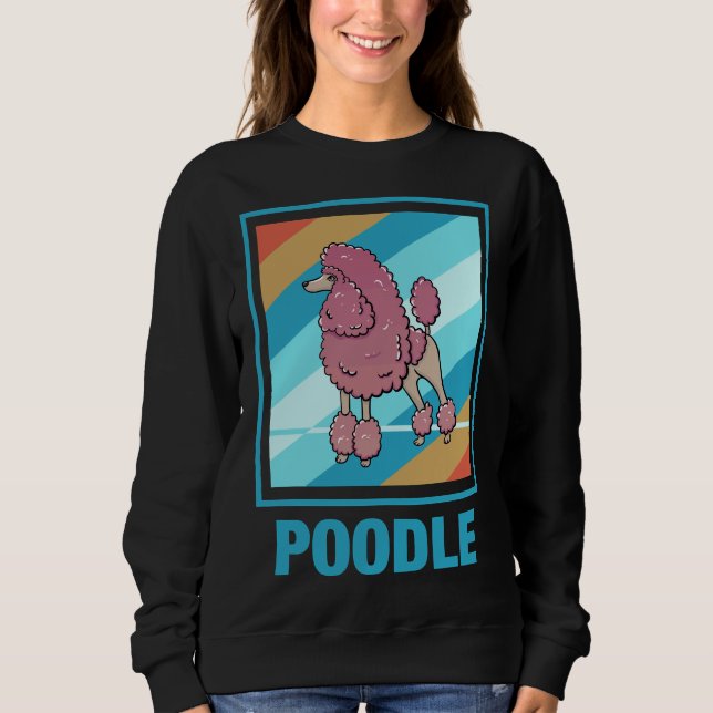 Vintage Poodle     Sweatshirt (Front)