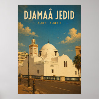 Vintage poster: Djamaâ Jedid - Algiers - Algeria Poster