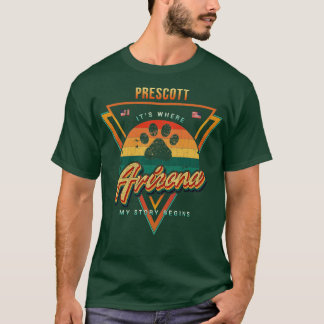 Vintage Prescott Arizona Its Where My Story Begins T-Shirt